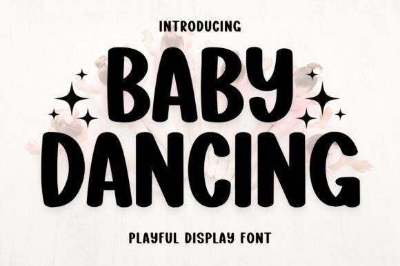 Baby Dancing: The Elegant Script Font for Handmade Brands