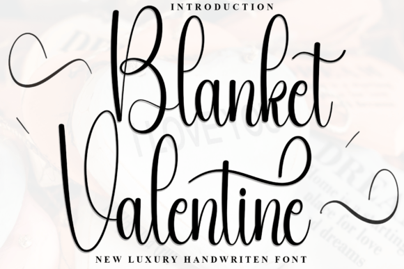 Blanket Valentine Font Review for Social Campaigns