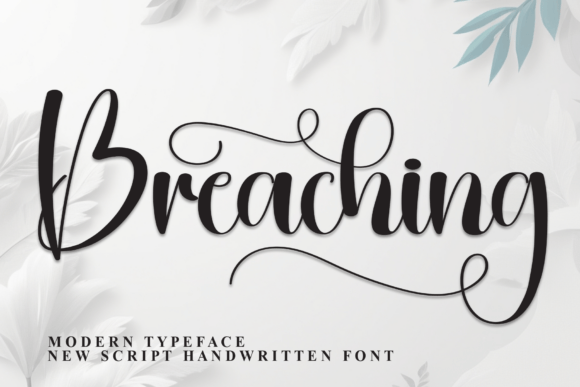 Breaching: A Script Font for Modern Web Design