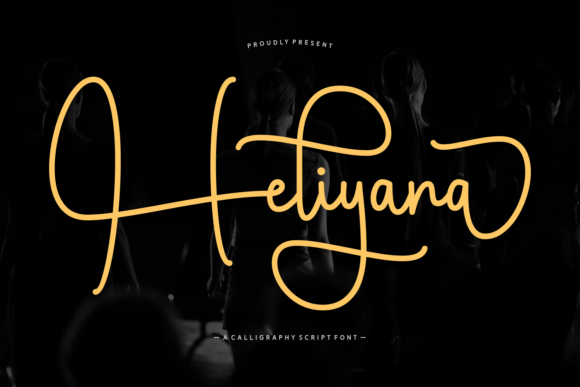 Heliyana: The Elegant Script Font for Handmade Brands