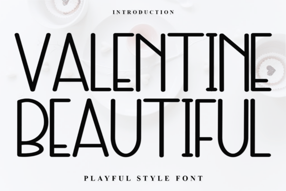 Valentine Beautiful: The Creative Font for Scroll-Stopping Marketing